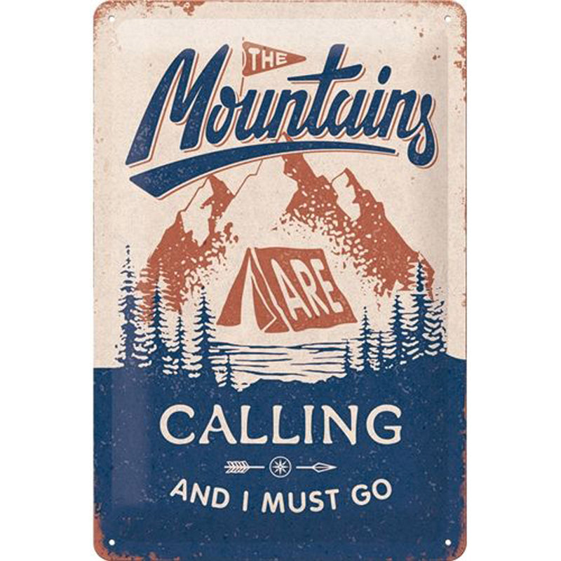 Nostalgic-Art Mountains are Calling Medium Sign (20x30cm)