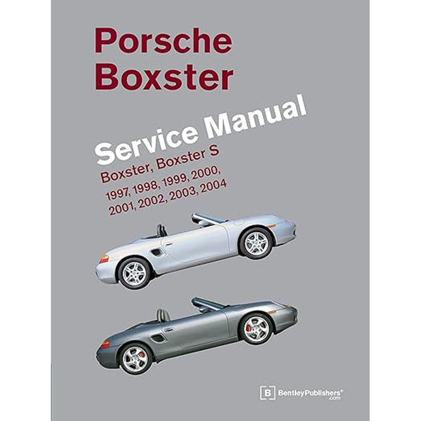 Porsche Boxster 1997-2004 Models Repair and Service Manual