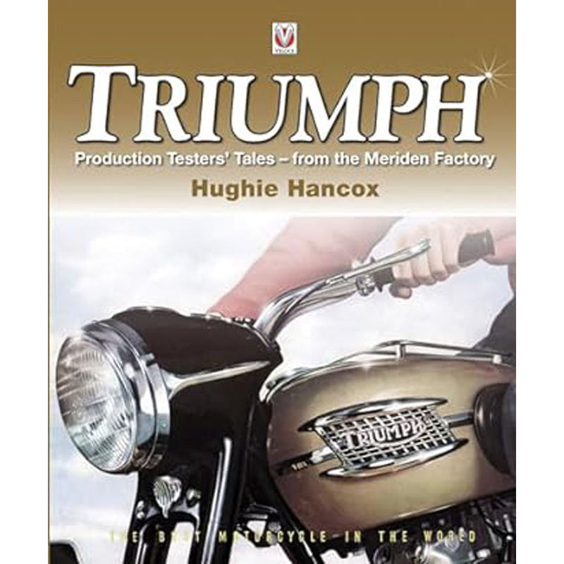 Triumph Production Testers Tales from the Meriden Factory