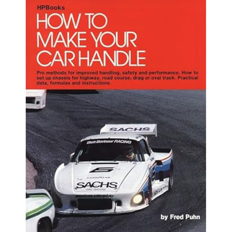 How to Make Your Car Handle by Fred Puhn