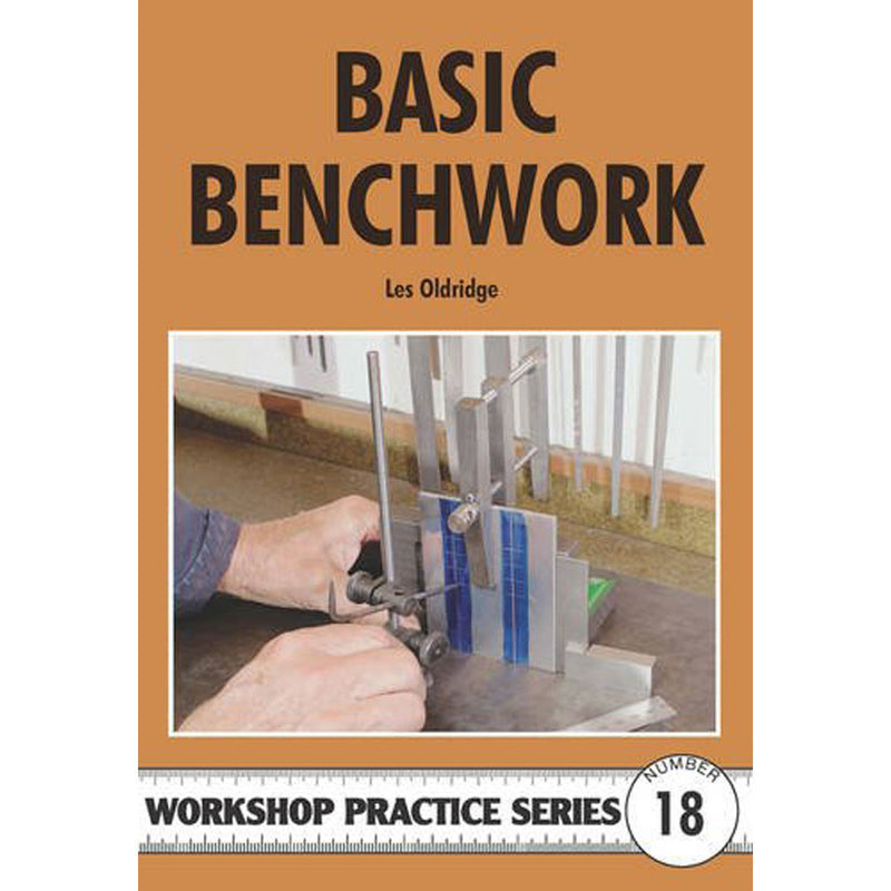 Basic Bench Work Workshop Practice Series Number 18 Book